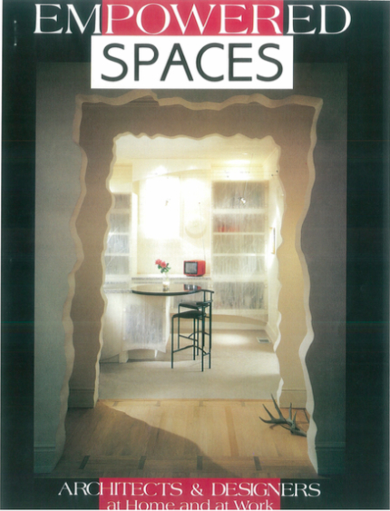 Empowered Spaces: Architects & Designers at Home and at Work: Barbara Lazaroff at Home